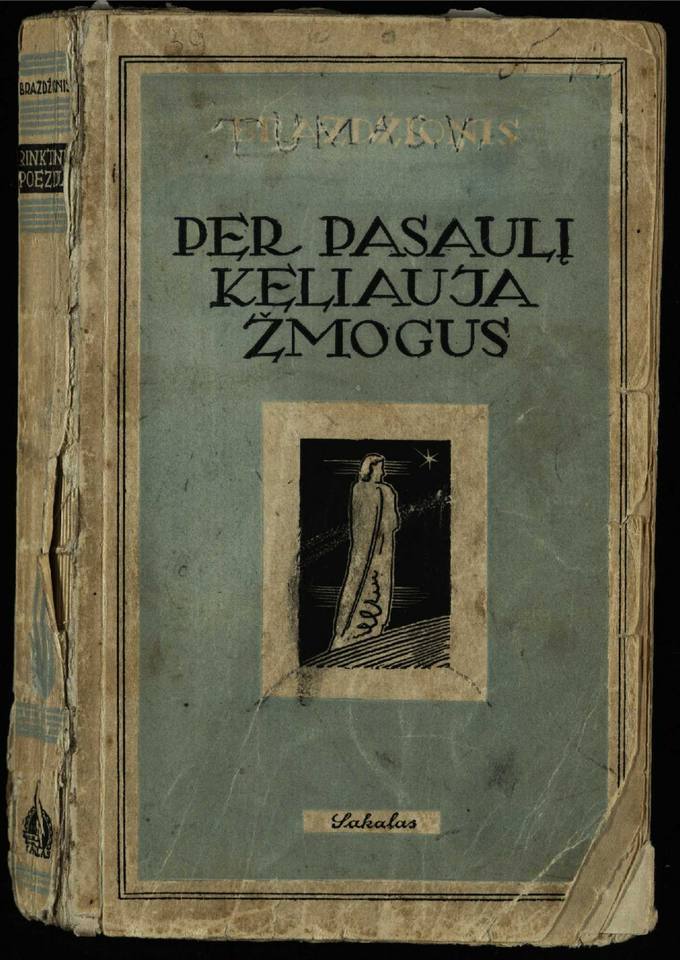 Per pasaulį keliauja žmogus : rinktinė poezija